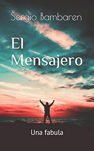 El Mensajero: Una fabula von Independently Published